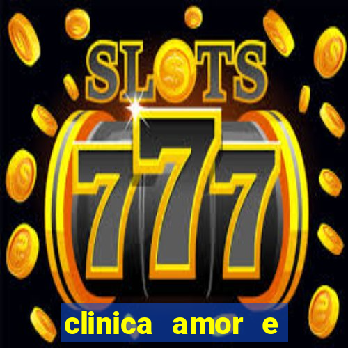 clinica amor e saude pirituba